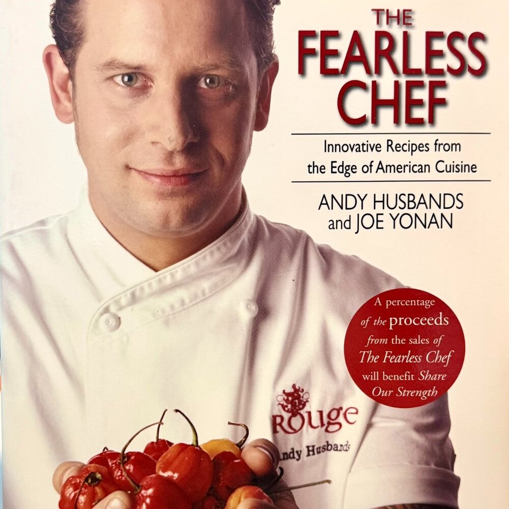 THE FEARLESS CHEF Innovative Recipes from the Edge of American Cuisine SC. Book
